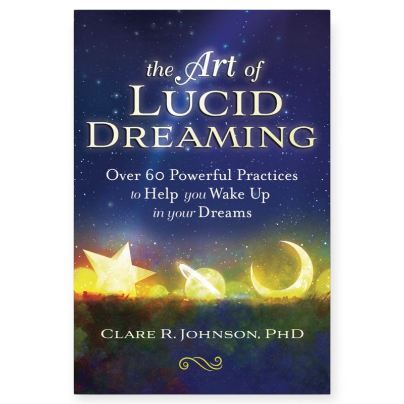 The Art of Lucid Dreaming