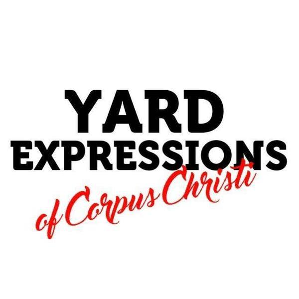 Yard Expressions of Corpus Christi