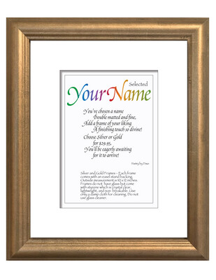 Add a gold frame to your order for only $29.95
