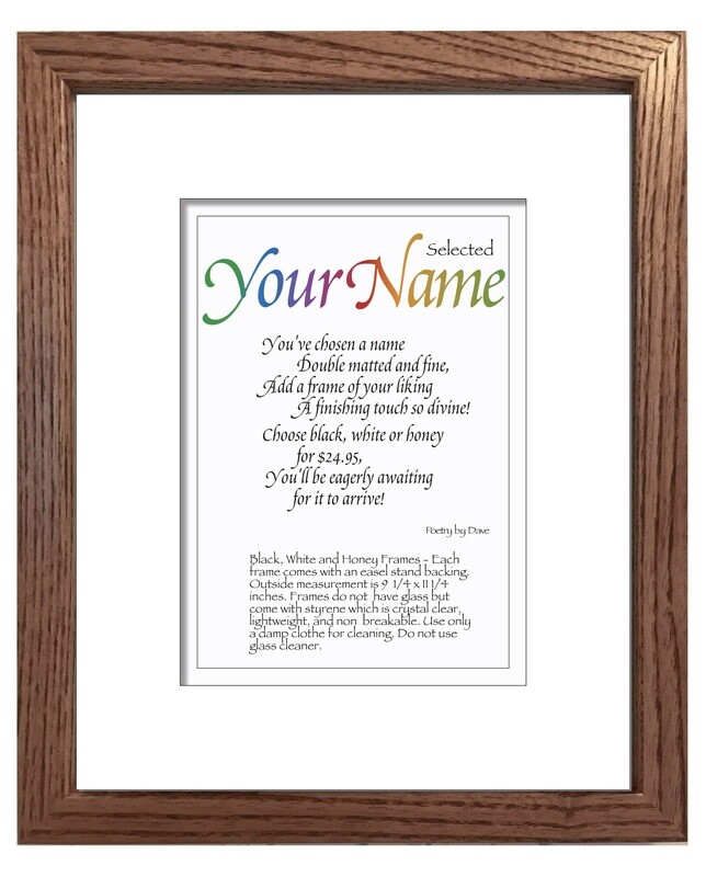 Add a honey frame to your order for only $24.95
