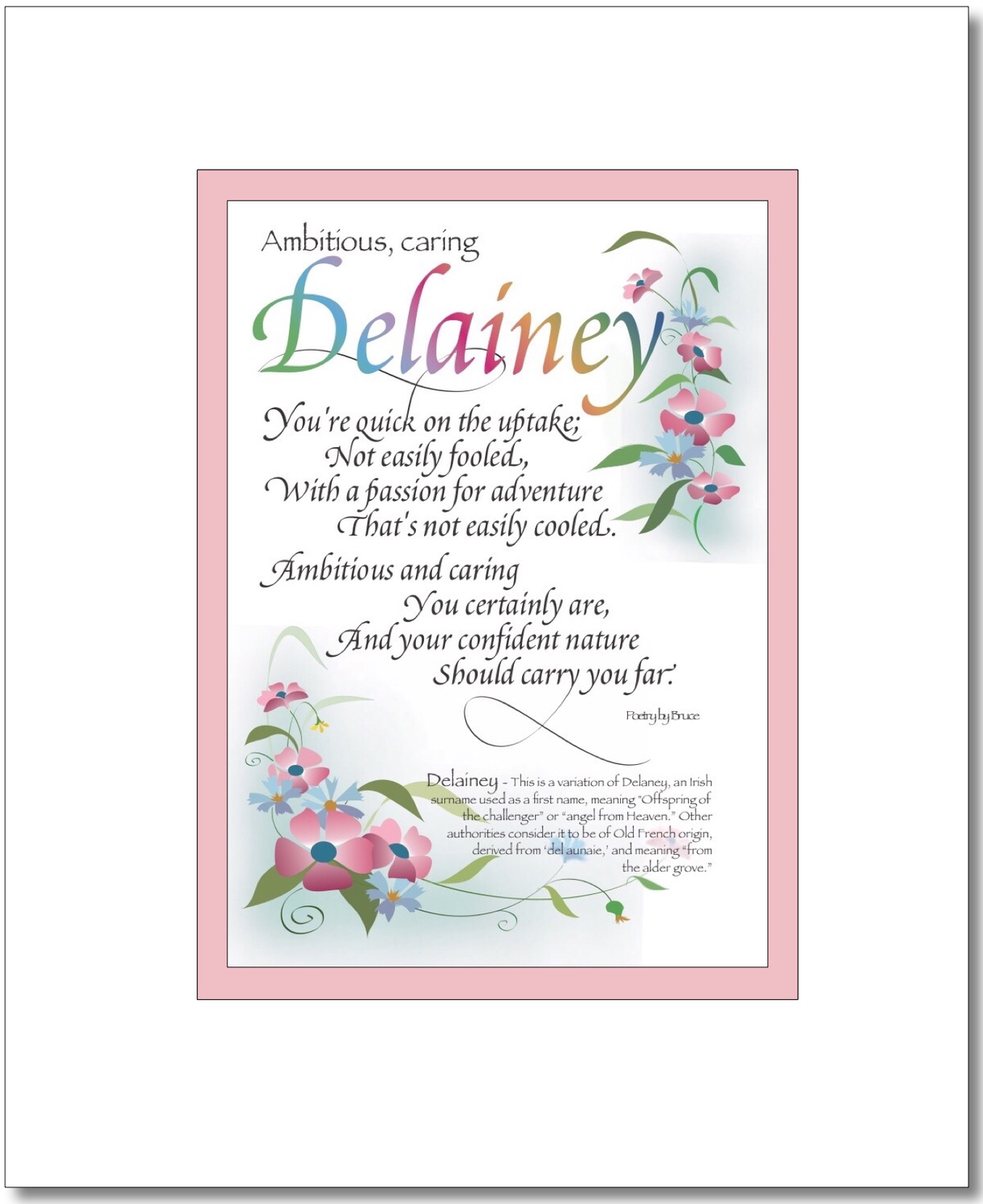 Delainey - Delanie Choices: Delainey, Delaney (girl), Delani, Delanie, Find your Name here: Delainey