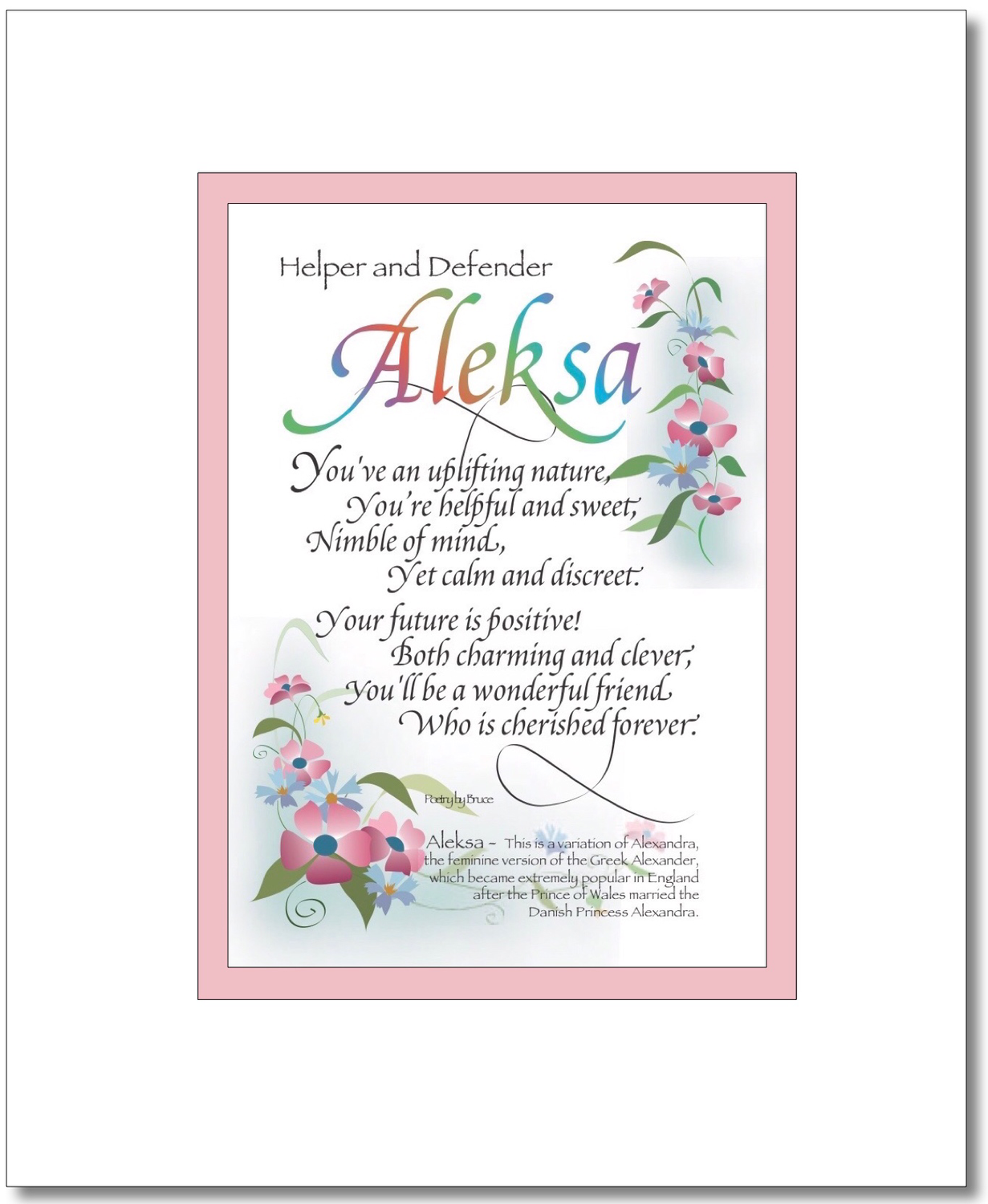 Aleksa - Allexis Choices: Aleksa, Aleksys, Alexa, Alexandra, Alexandrea, Alexandria, Alexcia, Alexia, Alexie, Alexis, Alexus, Alexxa, Alexys, Allexis, Find your Name here: Aleksa
