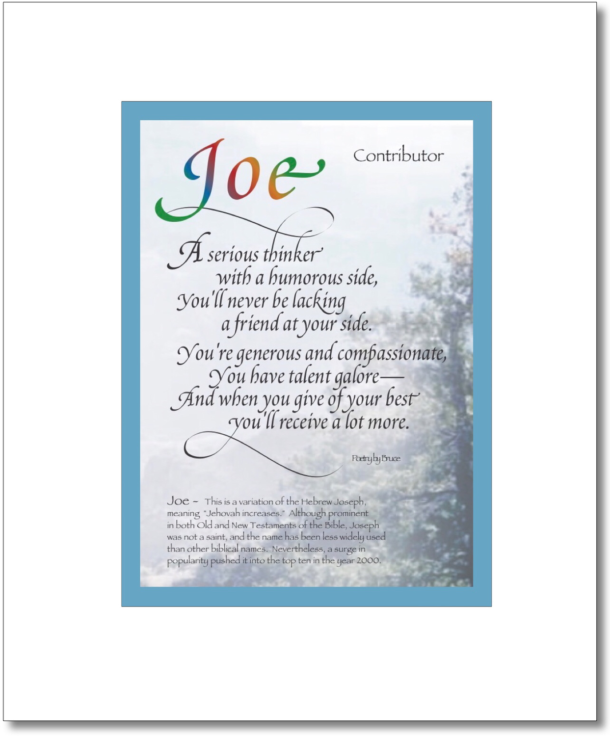 Joe - Joseph Choices: Joe, Joel, Joey, Joseph, Find your Name here: Joe