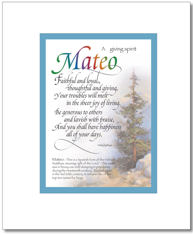 Mateo - Mattson Choices: Mateo, Mathew, Matt, Matteo, Matthew, Mattson