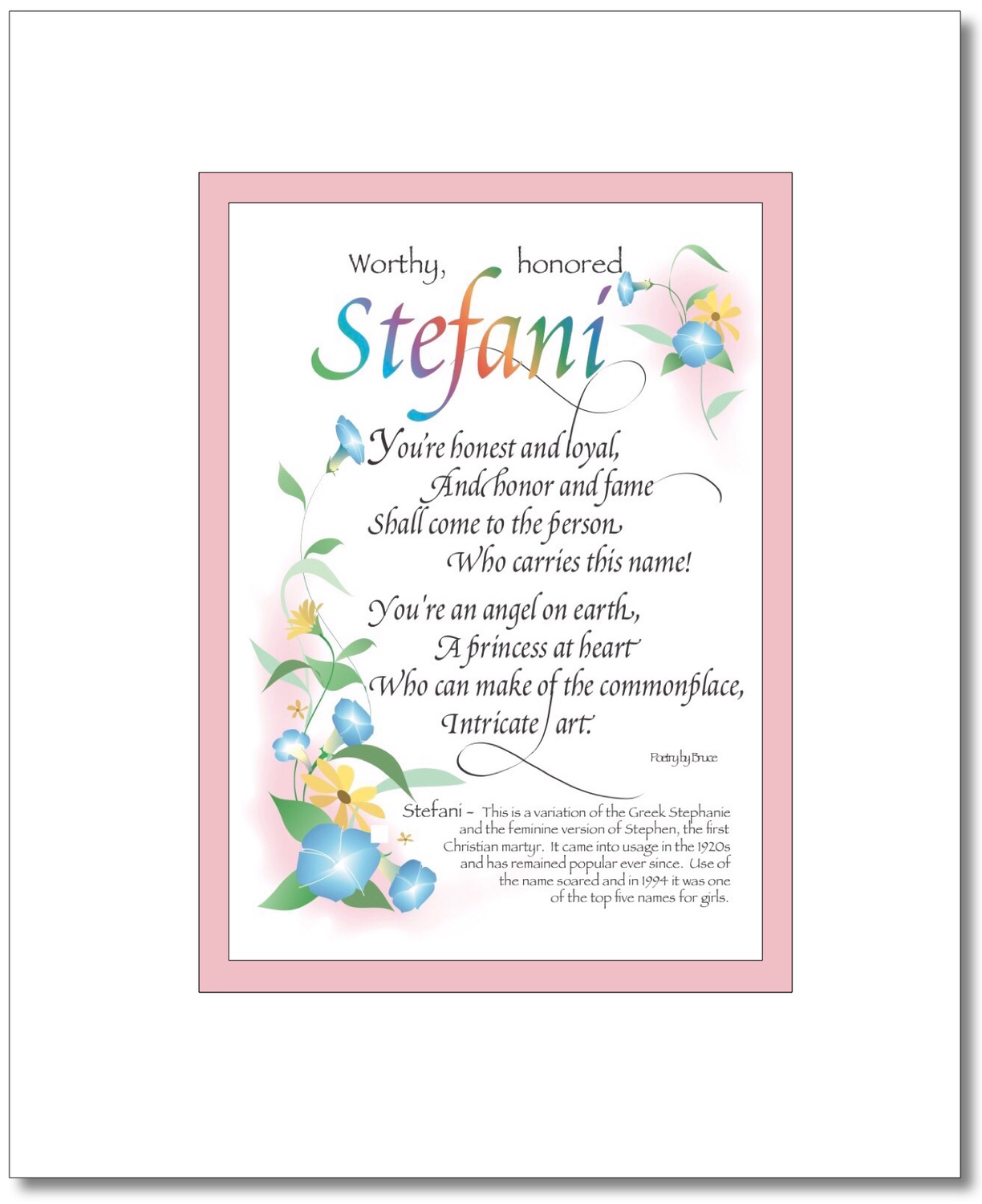 Stefani - Stephany Choices: Stefani, Stefanie, Stefany, Stephanie, Stephany, Find your Name here: Stefani