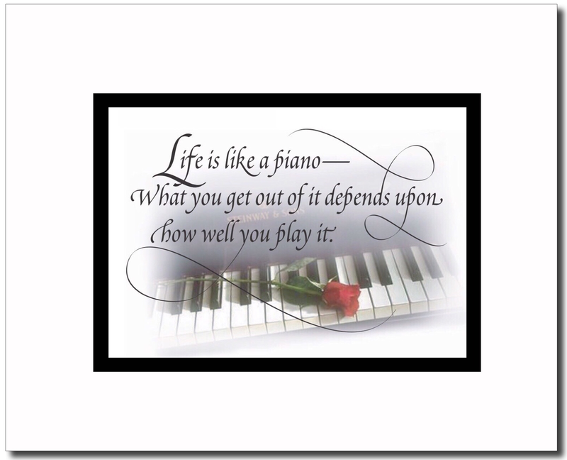 Life is like a piano