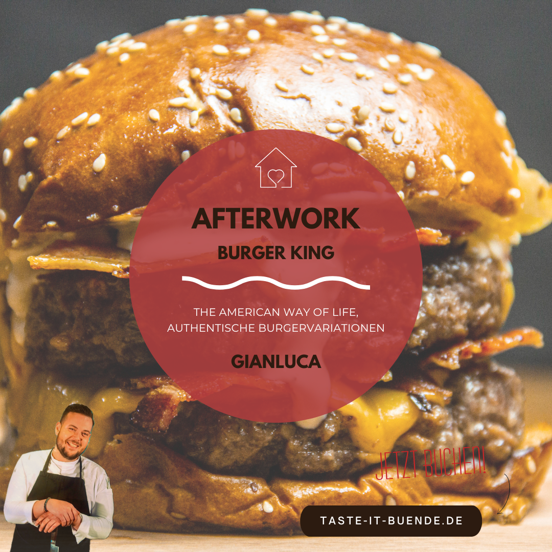 AFTERWORK - Burger King | Dienstag, 18.03.2025