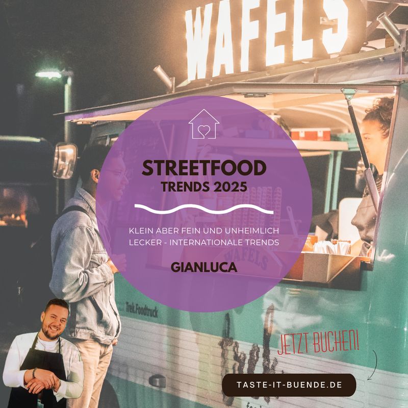 KOCHKURS - Streetfood Trends | Freitag , 29.08.2025 KOCHKURS - Streetfood Trends | Freitag , 29.08.2025