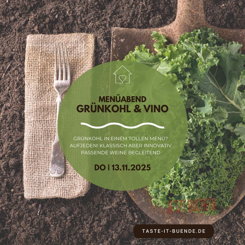 MENÜABEND - Grünkohl & Vino | Donnerstag, 13.11.2025 MENÜABEND - Grünkohl & Vino | Donnerstag, 13.11.2025