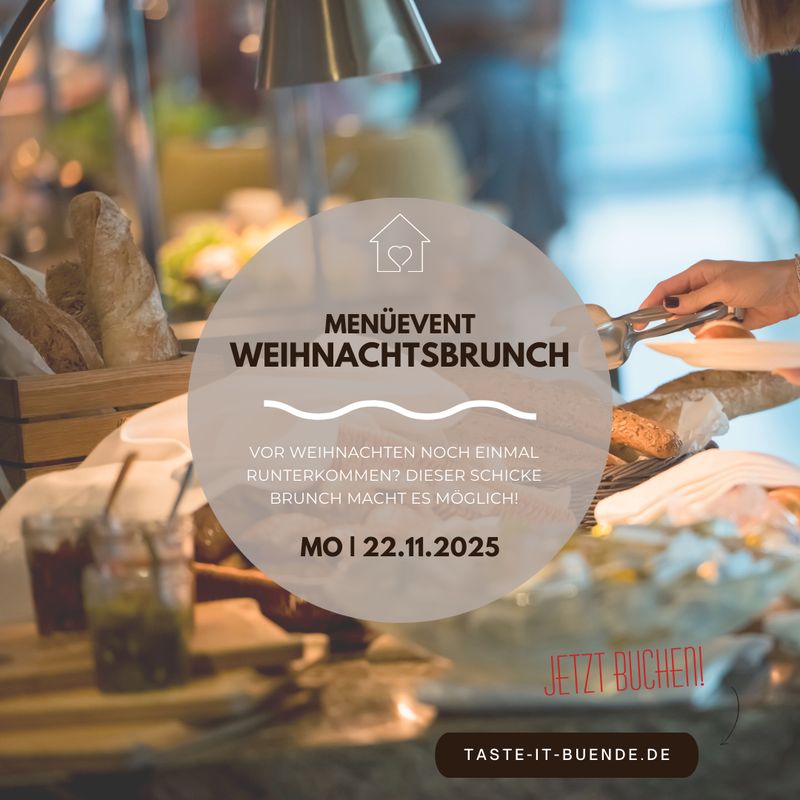 MENÜEVENT - Weihnachtsbrunch | Montag, 22.12.2025 MENÜEVENT - Weihnachtsbrunch | Montag, 22.12.2025
