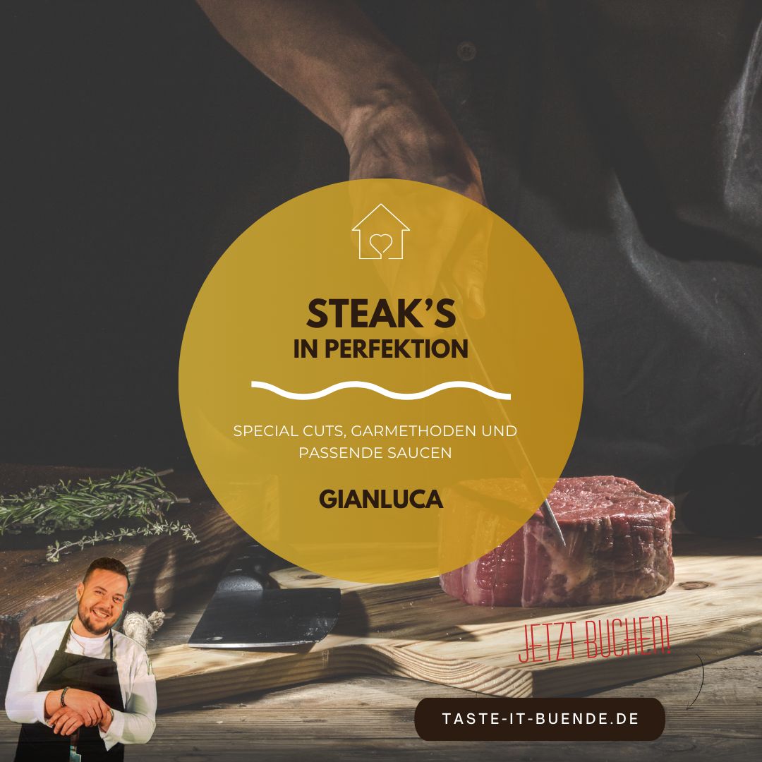 KOCHKURS - Steak's in Perfektion | Samstag , 25.10.2025