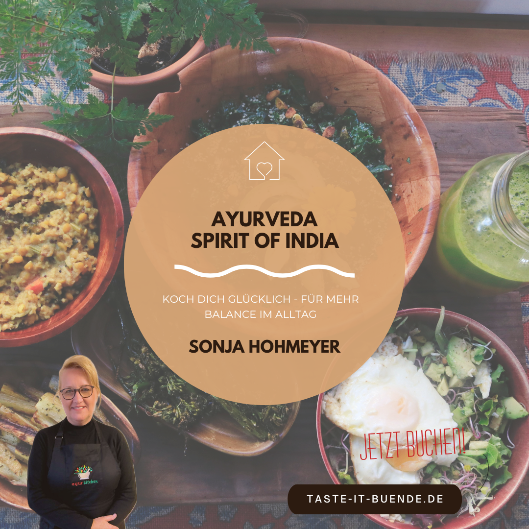 KOCHKURS - Ayurveda, Spirit of India | Freitag, 12.09.2025
