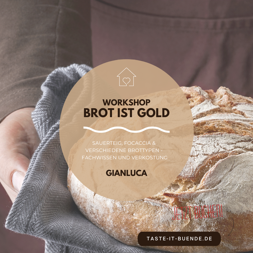WORKSHOP - Brot ist Gold | Dienstag, 16.02.27 WORKSHOP - Brot ist Gold | Dienstag, 16.02.27