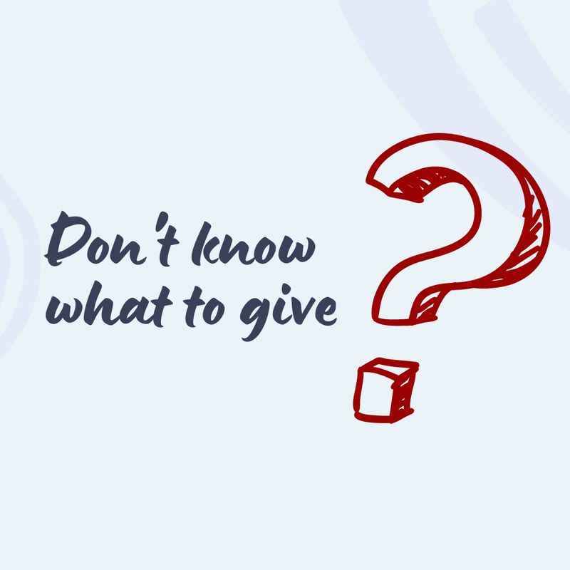 Indecisive Giver Gift