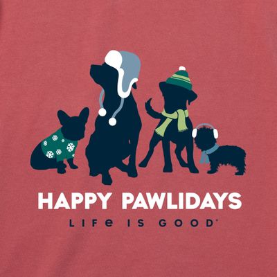 Life is Good M LST HAPPY PAWLIDAY PUPS