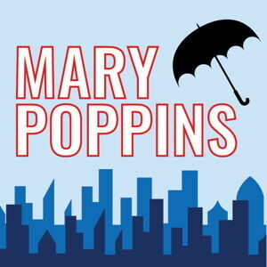 Fall2023--Registration Fee for Spotlight Class "Mary Poppins" (Ages 10-14) Wednesdays 6-8pm