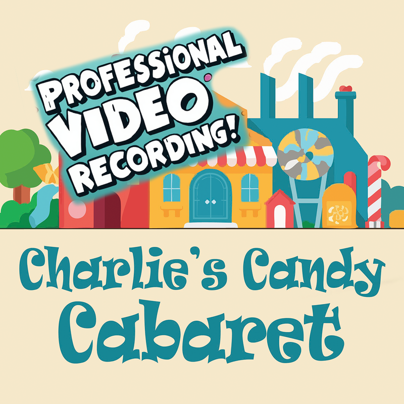 Professional Video Recording - "Charlie's Candy Cabaret"
