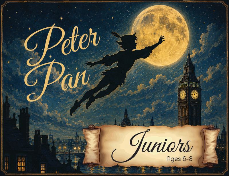 A2) JUNIORS Musical Theatre (Ages 6-8) - Registration/Production Fee "Peter Pan" -- Wednesdays 4:30-6:00pm