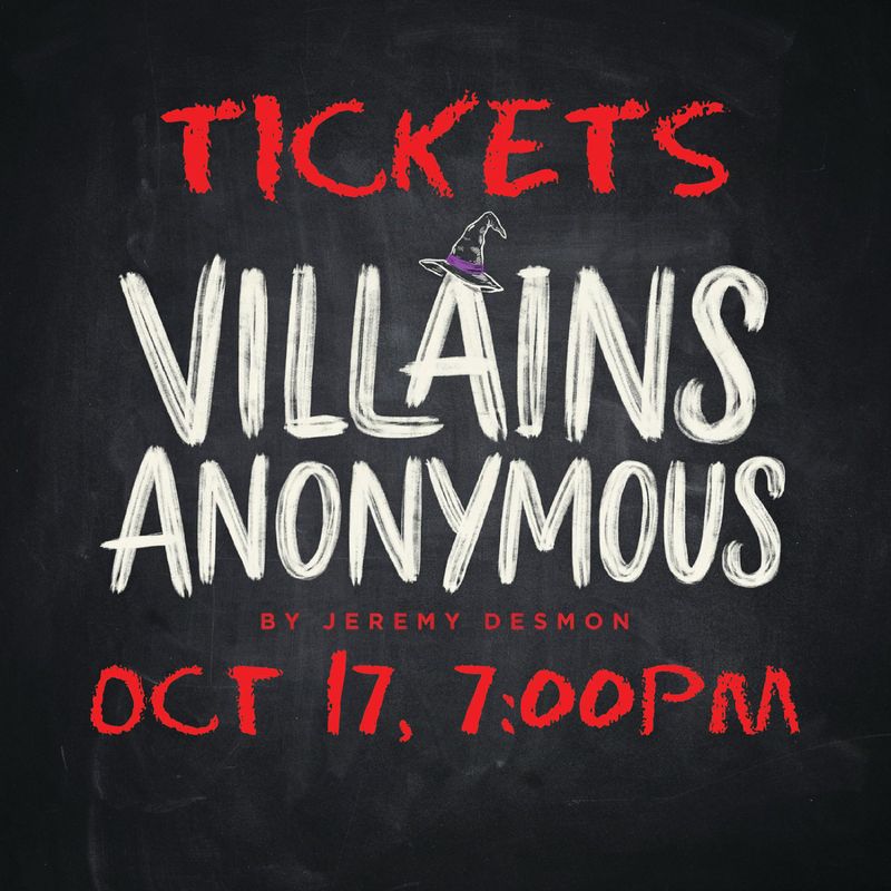 A) TICKETS - Saturday, October 17th @ 7:00pm