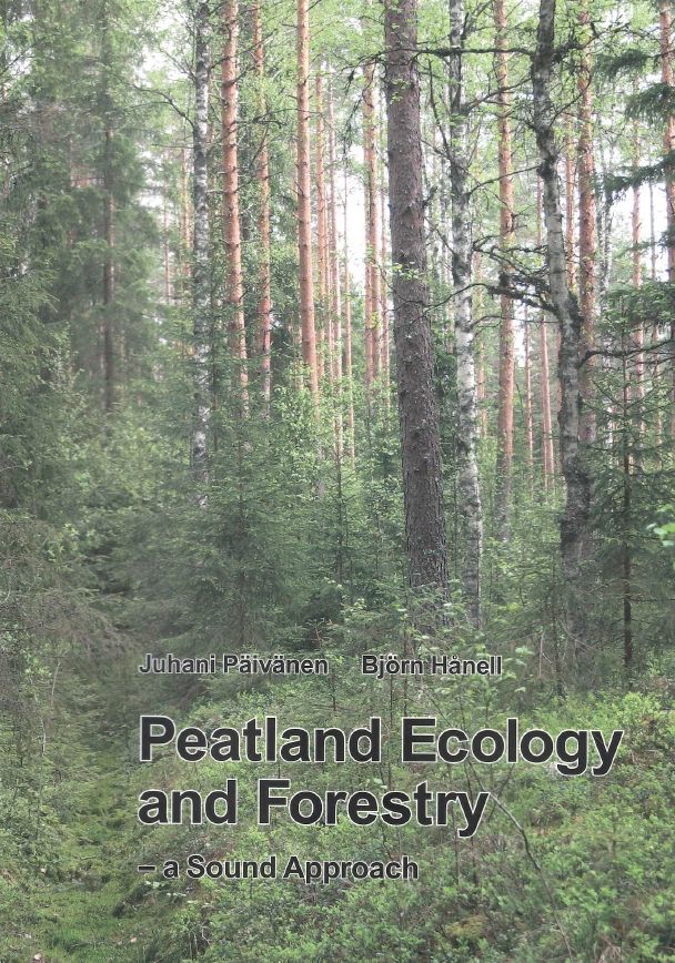 Peatland Ecology and Forestry - a Sound Approach 2012