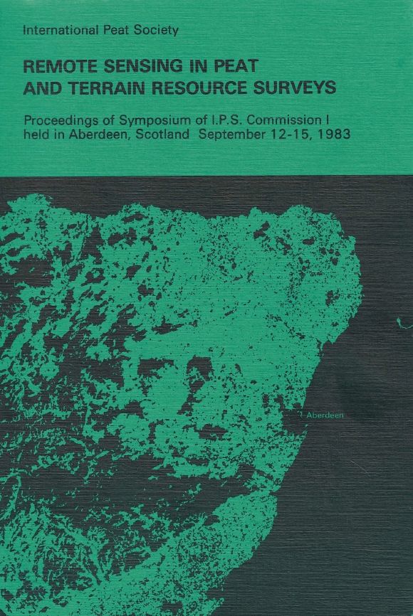 Remote Sensing in Peat and Terrain Resource Surveys Aberdeen 1983