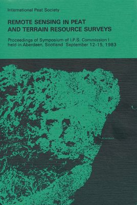 Remote Sensing in Peat and Terrain Resource Surveys Aberdeen 1983