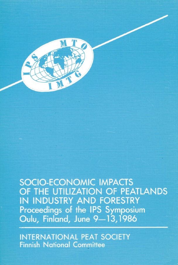 Socio-economic Impacts of the Utilization of Peatlands in Industry &amp; Forestry Oulu 1986