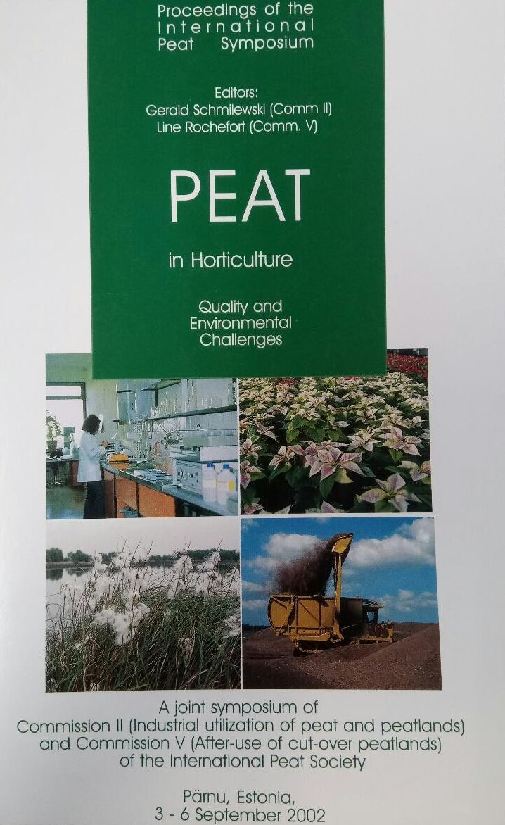 Peat in Horticulture - Quality and Environmental Challenges Pärnu 2002