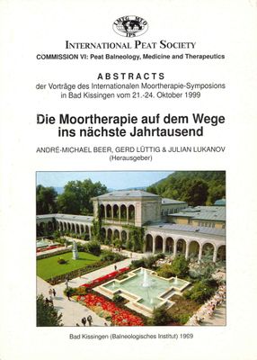 Die Moortherapie auf dem Wege ins nächste Jahrtausend Bad Kissingen 1999 abstracts