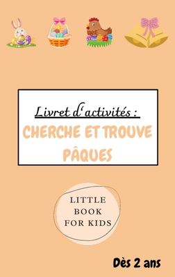 Livret d’activité &quot;cherche et trouve Pâques&quot;