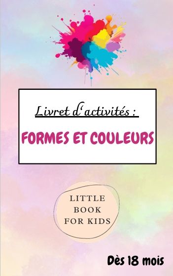 Livret d&#39;activité &quot;Formes et couleurs&quot;