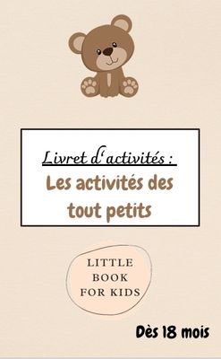 Livret d’activité « les activités des tout petits »