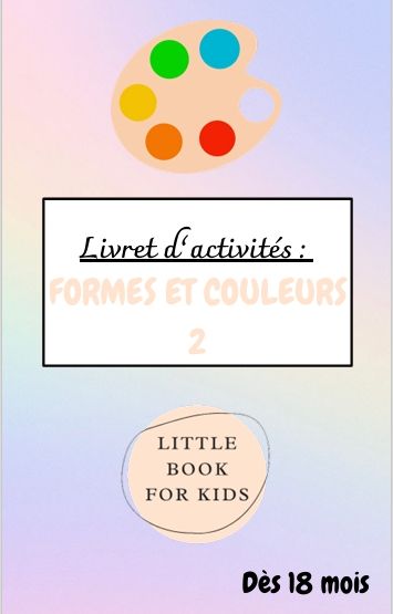 Livret &quot;Formes et couleurs 2&quot;