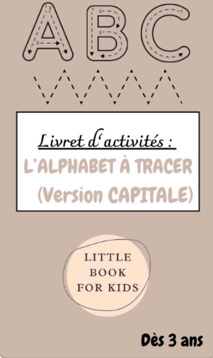 Livret d’activités &quot; L’alphabet à tracer (version CAPITALE) &quot;