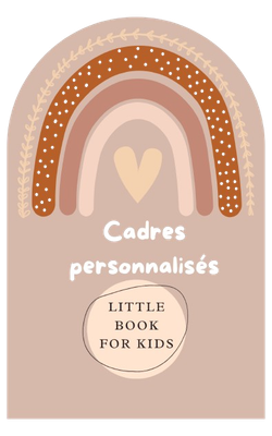 Cadres personnalisés