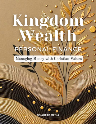 Kingdom Wealth Guide and Planner