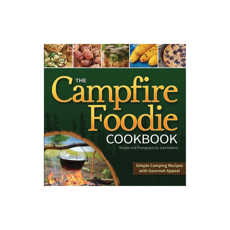 Campfire Foodie Cookbook