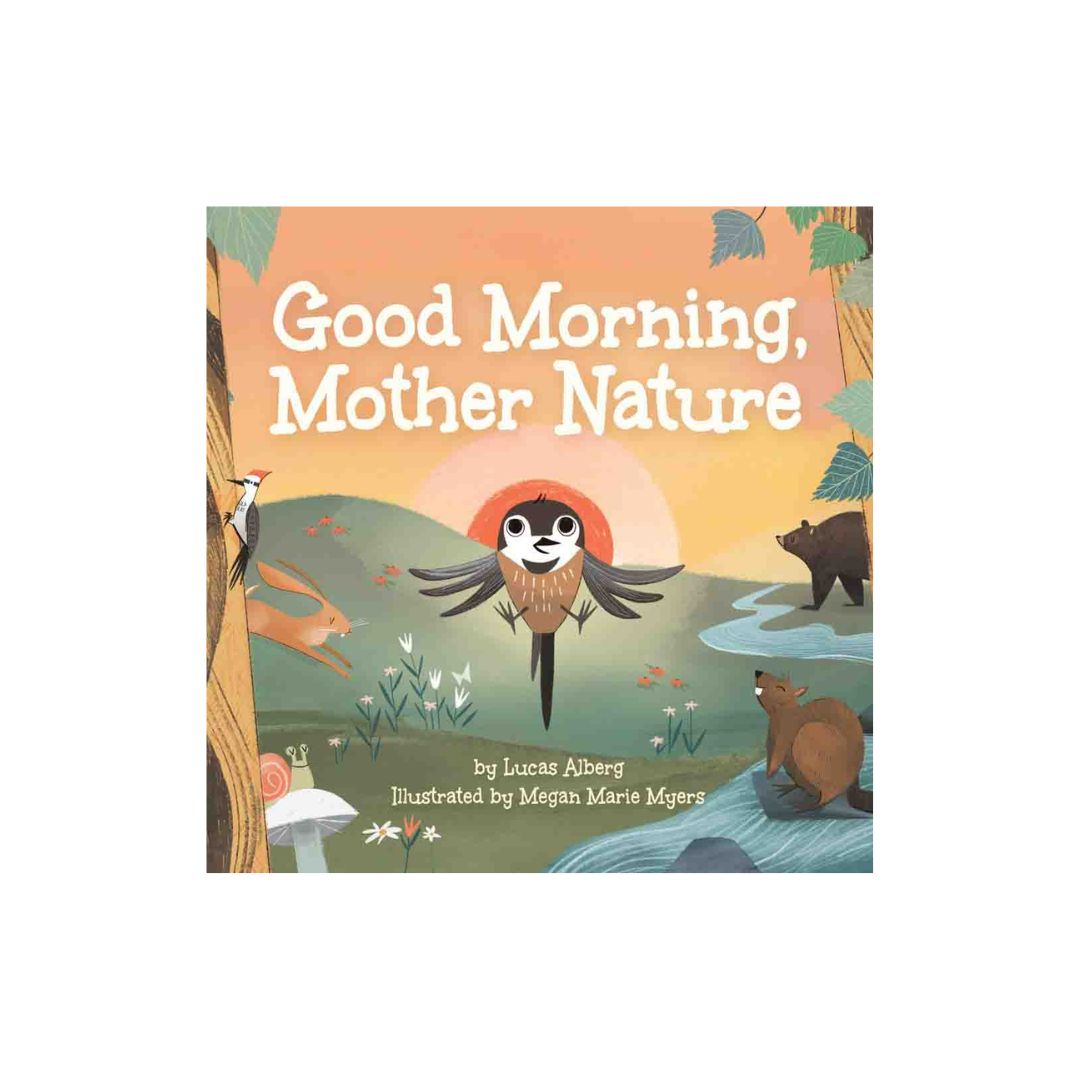 Good Morning Mother Nature Board Book