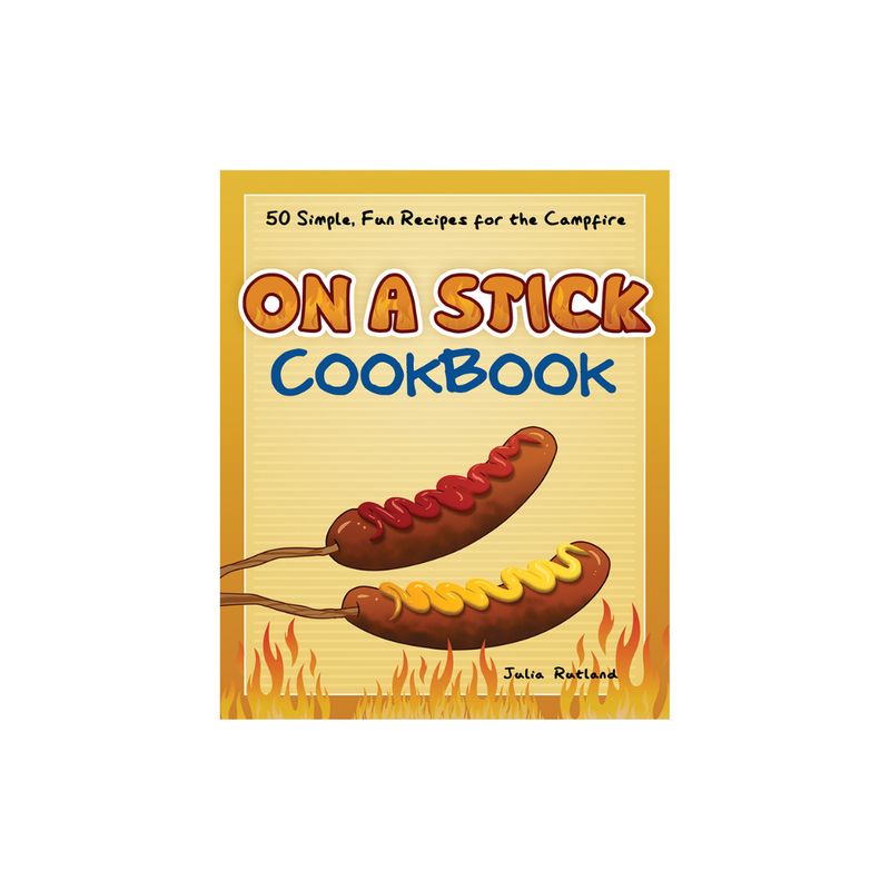 On a Stick Cookbook