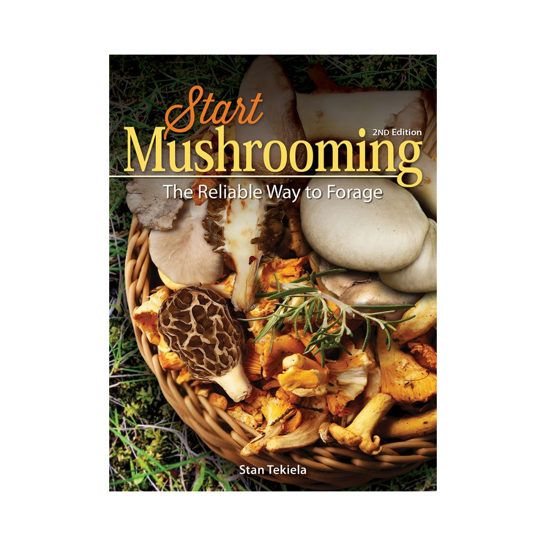 Start Mushrooming 2nd Edition