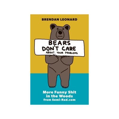 Bears Don&#39;t Care About Your Problems