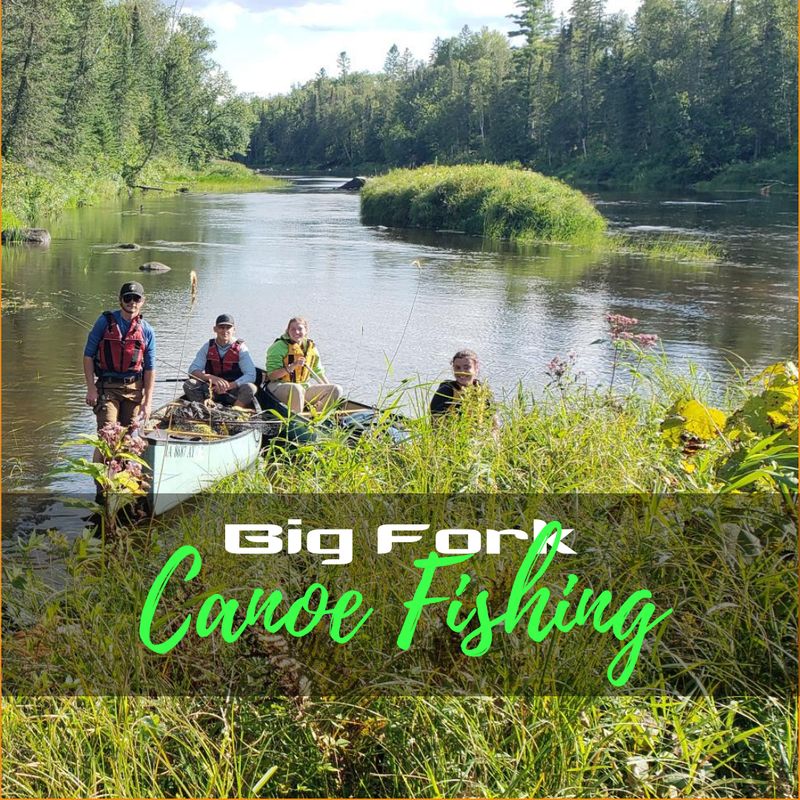 Big Fork Canoe Fishing Adventure