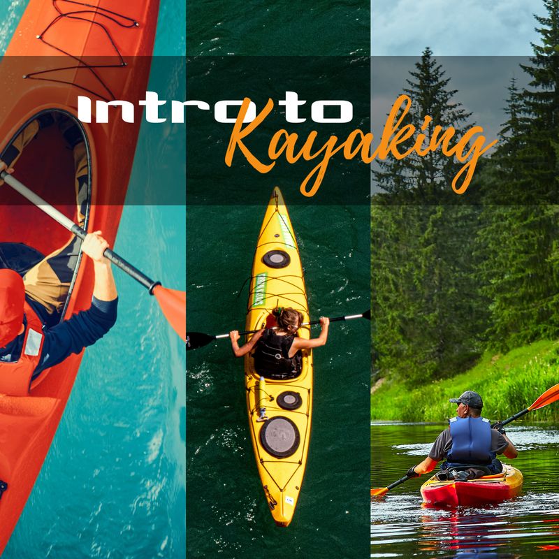Intro to Kayaking Series