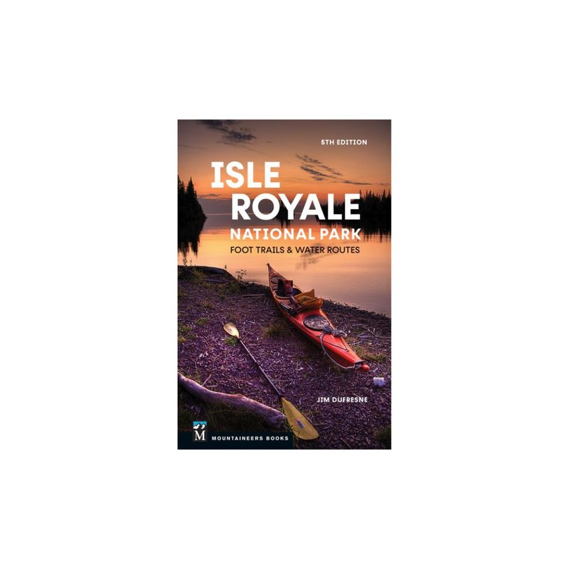 Isle Royale National Park 5th Edition