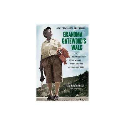 Grandma Gatewood&#39;s Walk: The Inspiring Story of the Woman Who Saved the Appalachian Trail