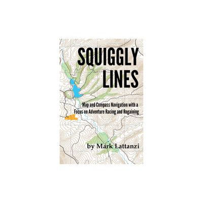 Squiggly Lines: Map and Compass Navigation in Adventure Races and Rogaines