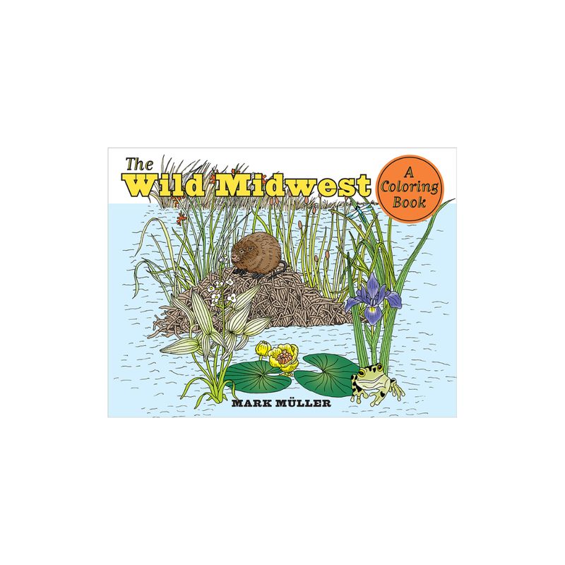 The Wild Midwest Coloring Book