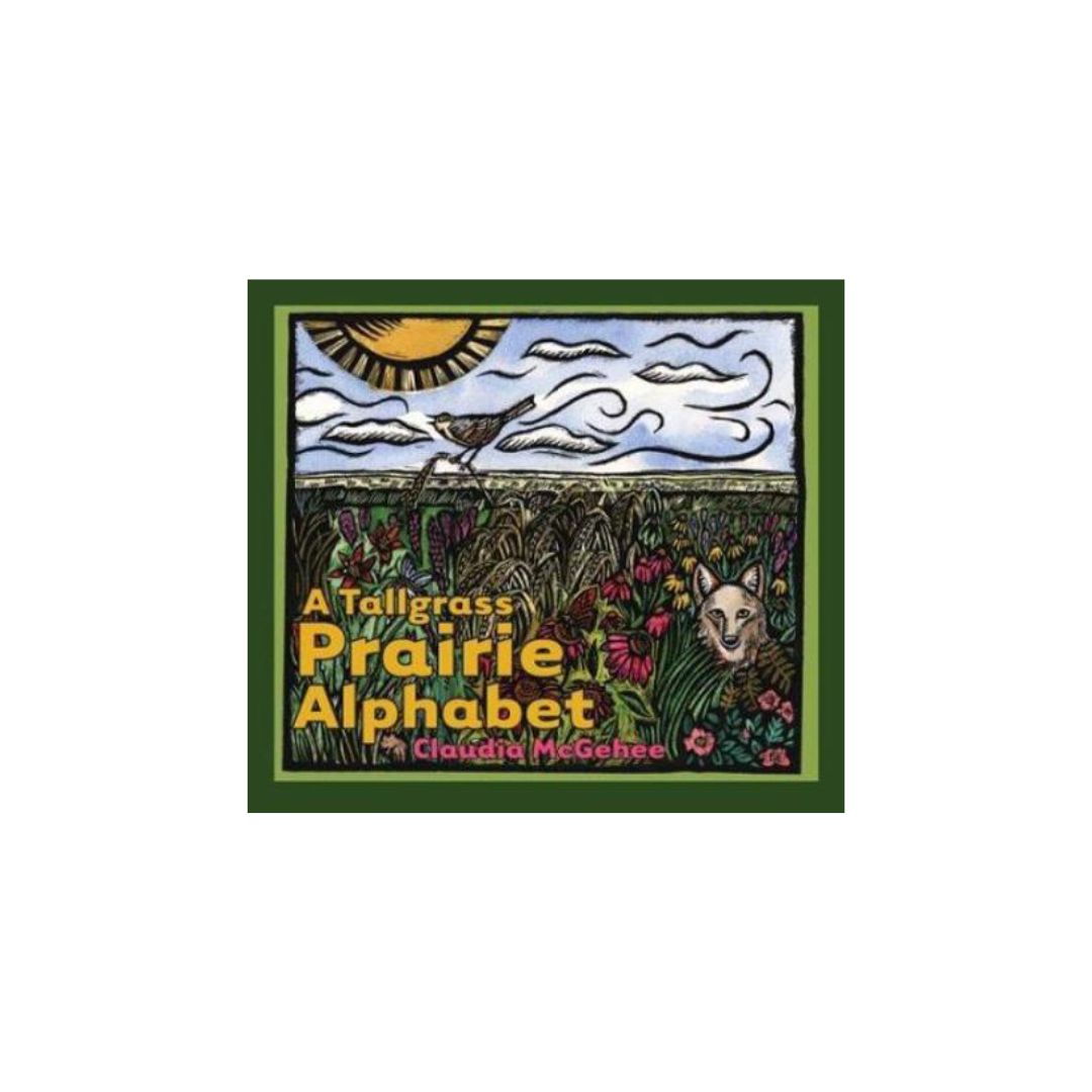 A Tallgrass Prairie Alphabet