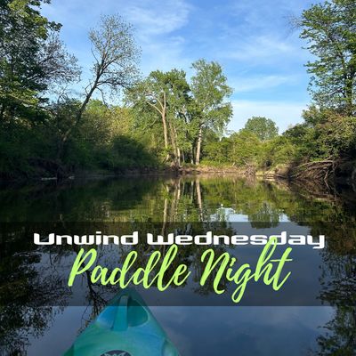 Unwind Wednesday Paddle Night