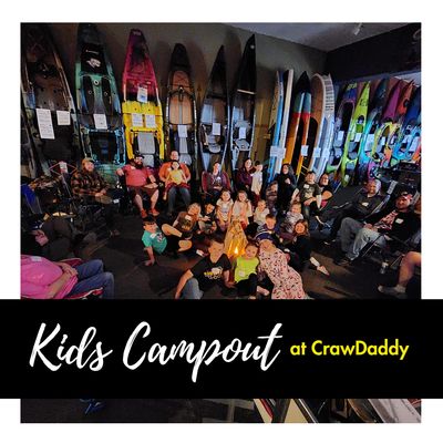 Kids Campout at CrawDaddy